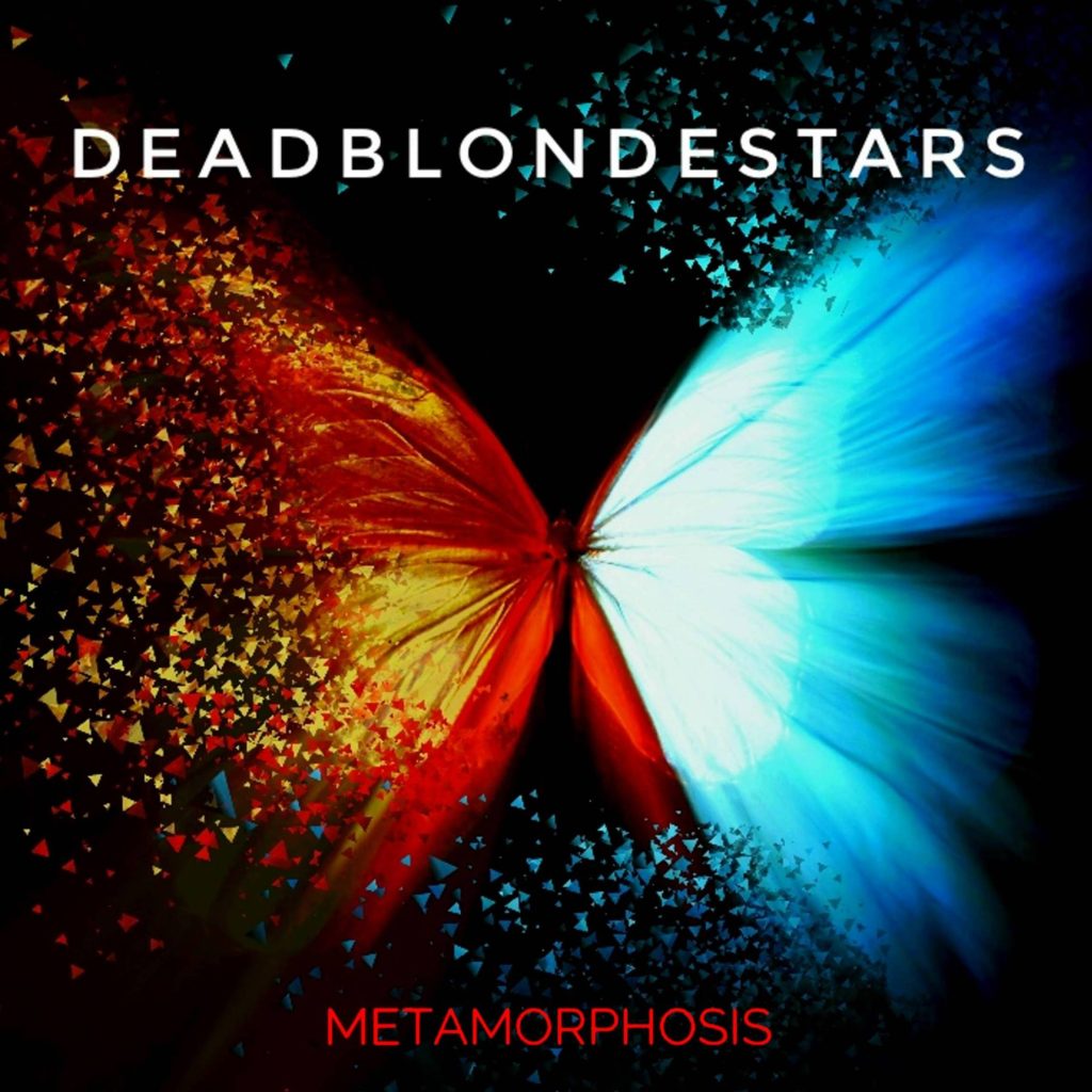 Deadblondestars - Metamorphosis