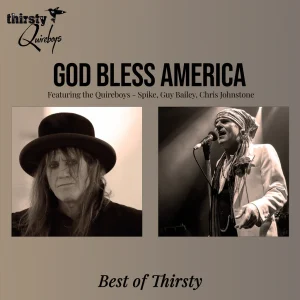 Thirsty Quireboys - God Bless America _ Best Of Thirsty