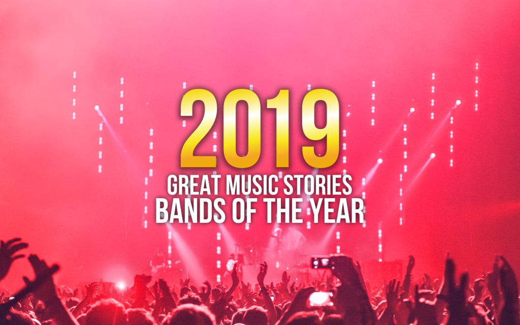 BANDS OF THE YEAR 2019